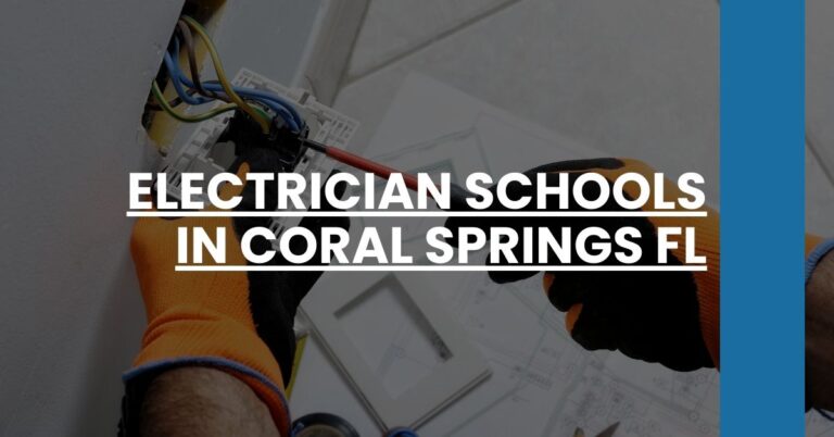 Electrician Schools in Coral Springs FL