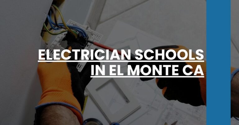 Electrician Schools in El Monte CA