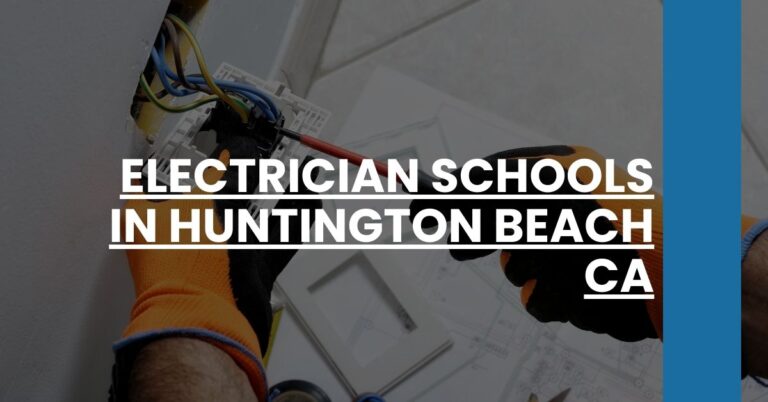 Electrician Schools in Huntington Beach CA