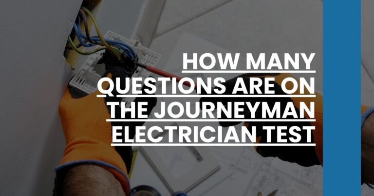 How Many Questions Are on the Journeyman Electrician Test