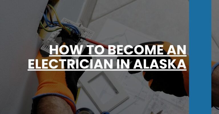 How to Become an Electrician in Alaska Feature Image