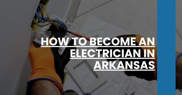 How to Become an Electrician in Arkansas Feature Image