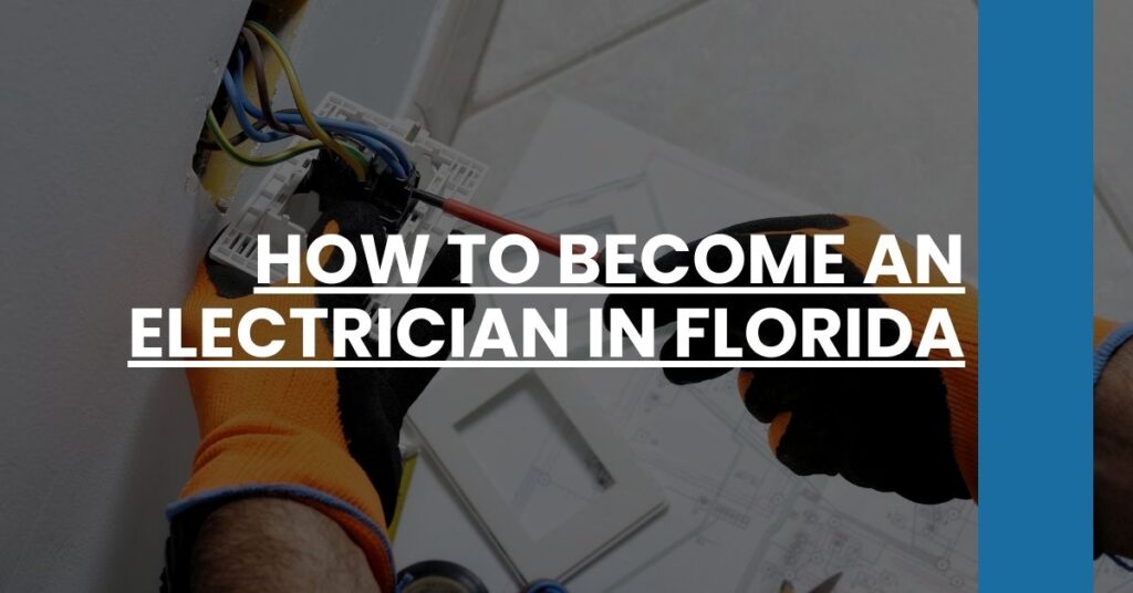 How to Become an Electrician in Florida Feature Image