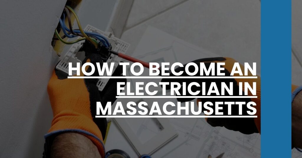 How to Become an Electrician in Massachusetts Feature Image