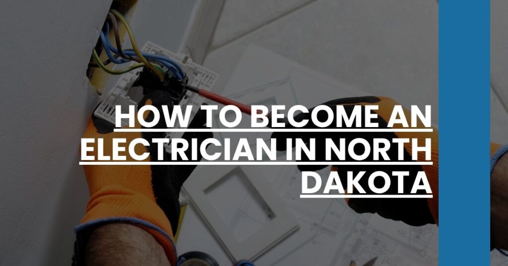 How to Become an Electrician in North Dakota Feature Image