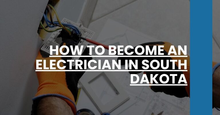 How to Become an Electrician in South Dakota Feature Image