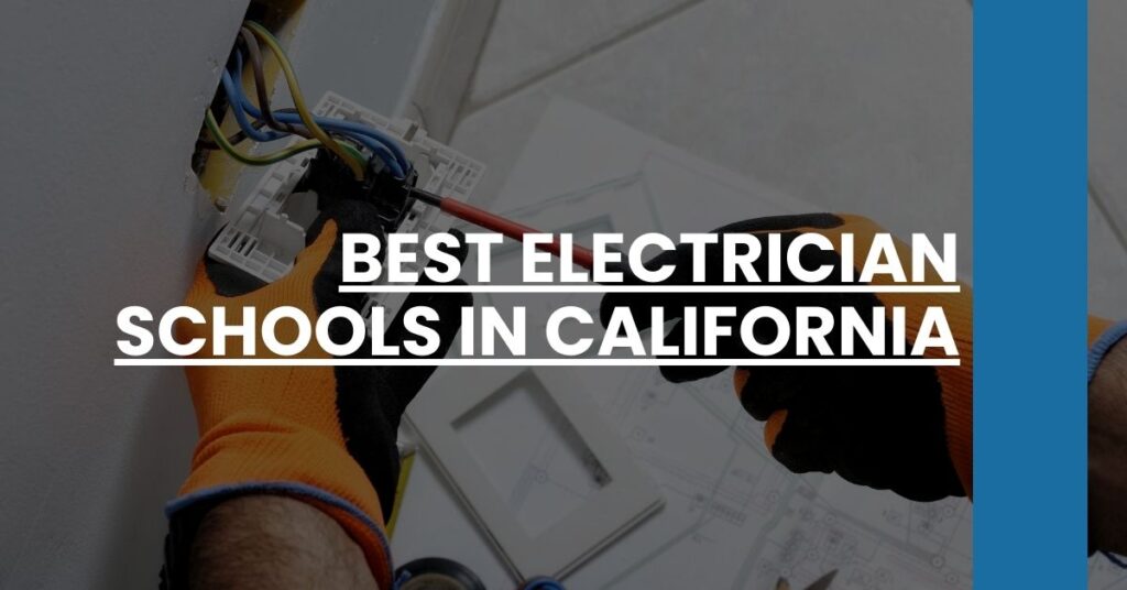 Best Electrician Schools In California Feature Image