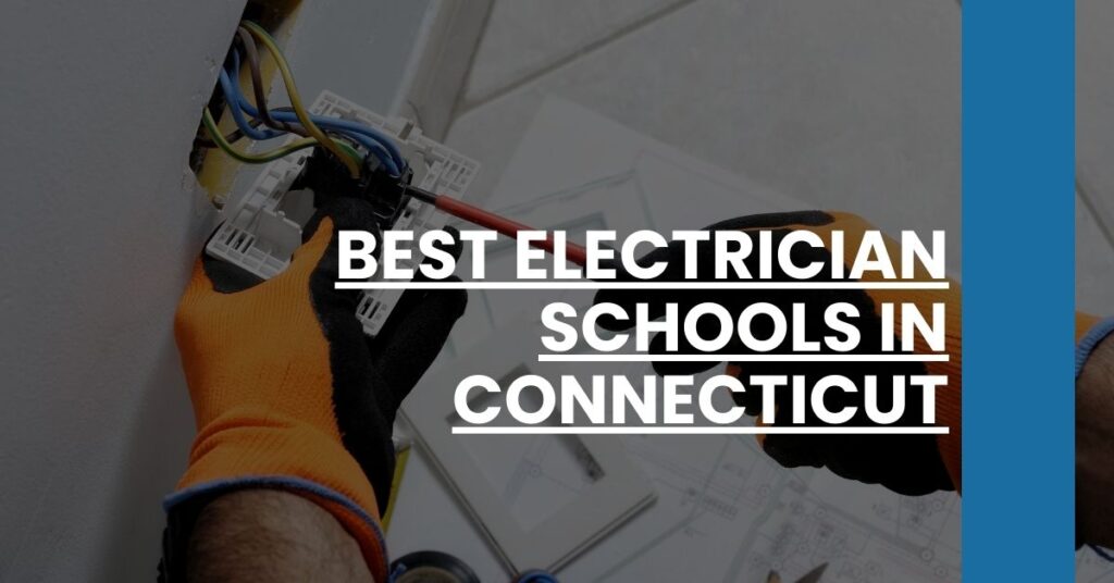 Best Electrician Schools In Connecticut Feature Image