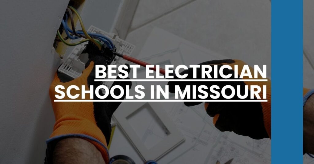 Best Electrician Schools In Missouri Feature Image