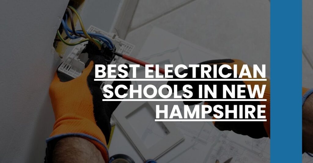 Best Electrician Schools In New Hampshire Feature Image