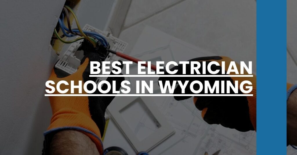 Best Electrician Schools In Wyoming Feature Image