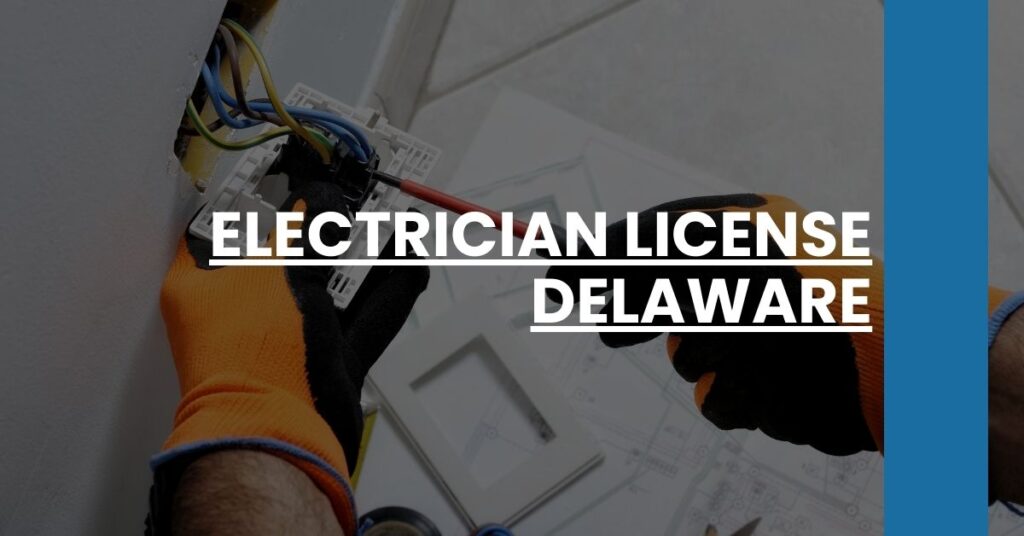 Electrician License Delaware Feature Image