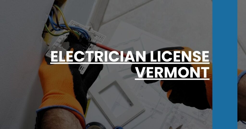 Electrician License Vermont Feature Image